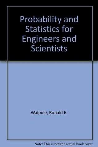 [6faff] *R.e.a.d@ *O.n.l.i.n.e# Probability and Statistics for Engineers and Scientists - Ronald E. Walpole !ePub!