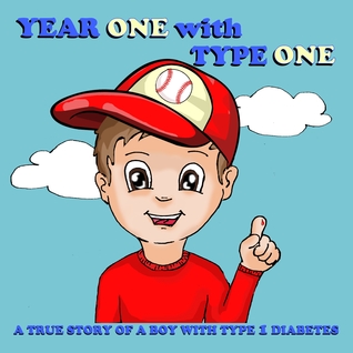 [6f3fb] #F.u.l.l.% %D.o.w.n.l.o.a.d% Year One with Type One: A True Story of a Boy with Type 1 Diabetes - Mike Suarez #e.P.u.b~
