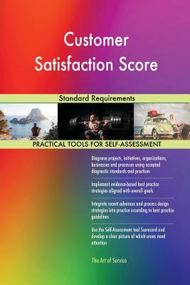 [e996a] %Read@ !Online% Customer Satisfaction Score Standard Requirements - Gerardus Blokdyk #PDF@