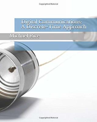 7f7b9] *D.o.w.n.l.o.a.d@ Digital Communications: A Discrete-Time Approach - Michael Rice !P.D.F!
