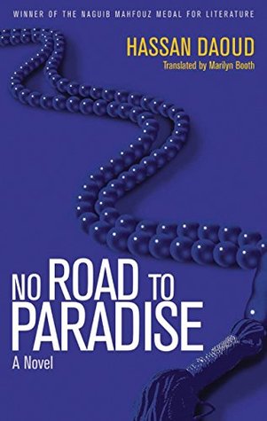 [da112] #Read~ ^Online* No Road to Paradise: A Novel (Hoopoe Fiction) - Hassan Daoud @e.P.u.b%
