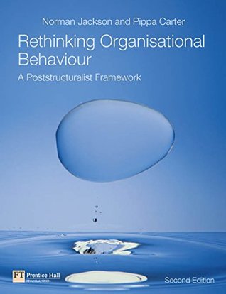 [7804b] %R.e.a.d^ %O.n.l.i.n.e@ Rethinking Organisational Behaviour: A Post-Structuralist Framework - Norman Jackson @P.D.F^
