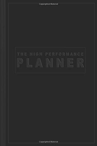 [85d22] ^R.e.a.d^ High Performance Planner: To Do List and Productivity Diary (High Performance Planners) - Powerful Mindz *ePub*