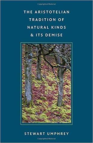 [f9b3a] ^R.e.a.d% *O.n.l.i.n.e* The Aristotelian Tradition of Natural Kinds and Its Demise - Stewart Umphrey ~ePub^