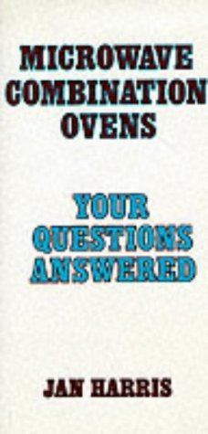 [118c4] !R.e.a.d! Microwave Combination Ovens: Your Questions Answered - Jan Harris *P.D.F%