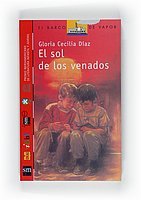 [d8f8e] %Download! El sol de los venados/ The Sunset of the Deer (El Barco De Vapor: Serie Roja/ the Steam Boat: Red Series) - Gloria Cecilia Diaz ^PDF%