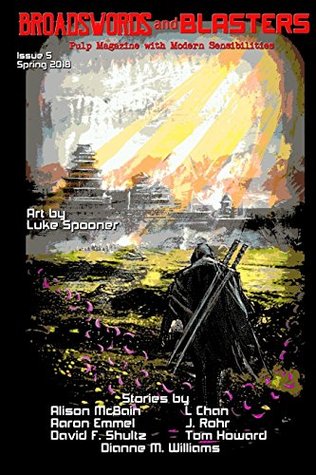 [921eb] %Read^ #Online^ Broadswords and Blasters Issue 5: Pulp Magazine with Modern Sensibilities - Matthew X. Gomez !ePub*