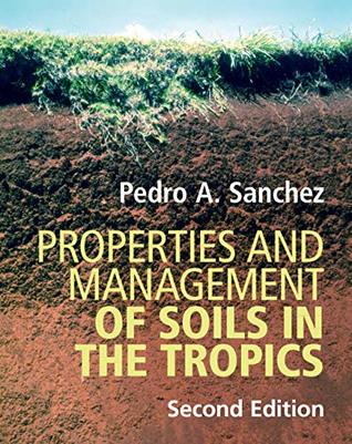 [b5fe9] @Read! Properties and Management of Soils in the Tropics - Pedro A. Sanchez %e.P.u.b@