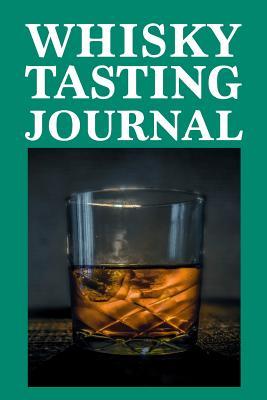 [32ee0] @Full^ %Download^ Whisky Tasting Journal: Whisky Tasting Logbook, Rating, Flavour Wheel & Colour Slider to Write on - Whiskey Connoisseur Handbook - Perfect Gift & Good Present, 100 Page Scotch Journal, Note Sections, Age, Distillery, DRAM Colour, Price & Malt Taste Wheel - David Duffy ^e.P.u.b#