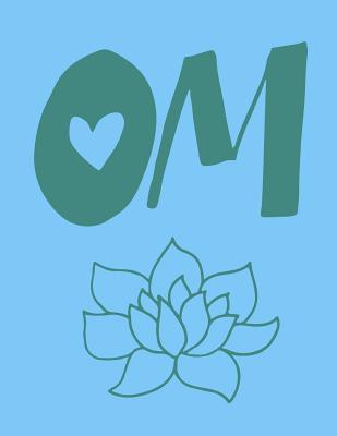 [d6e1b] ~F.u.l.l.@ #D.o.w.n.l.o.a.d^ Om: The Ultimate 3 Month Daily Yoga Practice Schedule Notebook Is an 8.5X11 100 Page Journal For: Tracking Your Progress And Loves Hot Yoga, Yoga Classes At The Gym or Paddle Board Yoga. - Divine Mountain Veda @P.D.F^