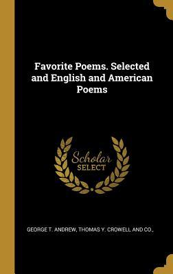 [03781] #Full@ #Download! Favorite Poems. Selected and English and American Poems - George T. Andrew !PDF~