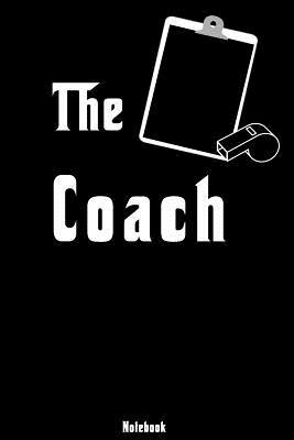 [3f3d3] #Read~ ~Online~ The Coach: Notebook college book diary journal booklet memo composition book 110 sheets - ruled paper 6x9 inch - Theo Godfather ^P.D.F%