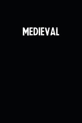 [634f9] !Read^ Medieval: Blank Lined Notebook Journal With Black Background - Nice Gift Idea -  %e.P.u.b*