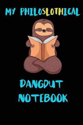[f79a0] %Full^ %Download^ My Philoslothical Dangdut Notebook: Blank Lined Notebook Journal Gift Idea For (Lazy) Sloth Spirit Animal Lovers -  %PDF~
