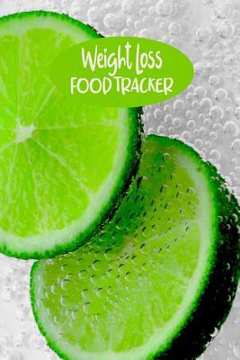 [6ed09] *R.e.a.d* ~O.n.l.i.n.e^ Weight Loss - Food Tracker: Weight Loss Journal Food Tracker Healthy Eating Notebook - Tick Tock Creations ^PDF*