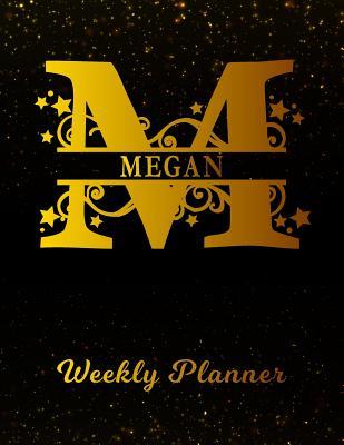 [a4299] !Read~ %Online~ Megan Weekly Planner: 2 Year Personalized Letter M Appointment Book - January 2019 - December 2020 - Black Gold Cover Writing Notebook & Diary - Datebook Calendar Schedule - Plan Days, Set Goals & Get Stuff Done -  *PDF@