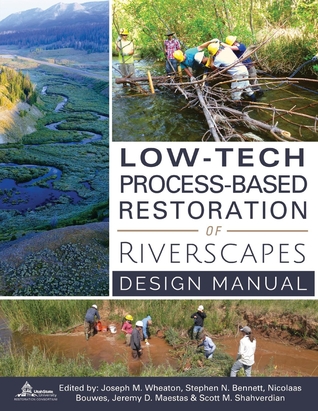 [d9d1f] #Download% Low-Tech Process-Based Restoration of Riverscapes: Design Manual - Joseph M Wheaton @P.D.F^