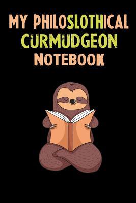 [4de95] *R.e.a.d~ My Philoslothical Curmudgeon Notebook: Self Discovery Journal With Questions From A Relaxed Sloth - Sotik Publishing %ePub@