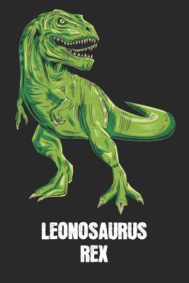 [53261] #R.e.a.d% !O.n.l.i.n.e! Leonosaurus Rex: Leon - T-Rex Dinosaur Notebook - Blank Ruled Personalized & Customized Name Prehistoric Tyrannosaurus Rex Notebook Journal for Boys & Men. Funny Desk Accessories & Back To School Supplies, Birthday & Christmas Gift for Men. - Yourdinonotes Publishing *P.D.F@
