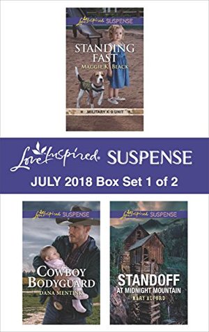 [6cc47] %Read! ~Online% Harlequin Love Inspired Suspense July 2018 - Box Set 1 of 2: Standing Fast\Cowboy Bodyguard\Standoff at Midnight Mountain - Maggie K. Black ~P.D.F~