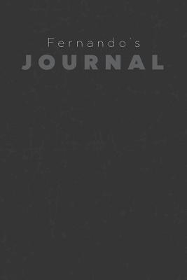 [551f2] @R.e.a.d^ %O.n.l.i.n.e@ Fernando's Journal: Manly Personalized Diary / Notebook / Journal/ Greetings / Appreciation Quote Gift (6 x 9 - 110 Blank Lined Pages) -  @e.P.u.b*