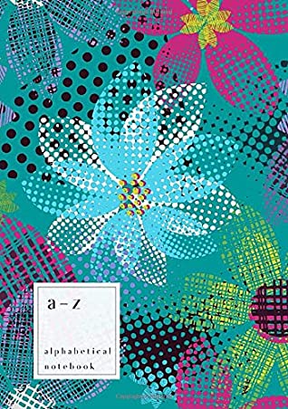 [7a42f] *Full~ ^Download! A-Z Alphabetical Notebook: A5 Medium Ruled-Journal with Alphabet Index  Abstract Grunge Flower Cover Design  Teal - Lina Scatia @ePub~