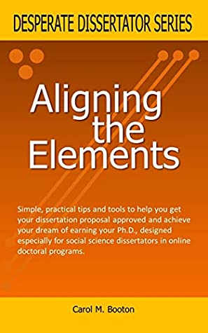 [3078f] !Read! Aligning the Elements (The Desperate Dissertator Series Book 2) - Carol Booton !e.P.u.b#