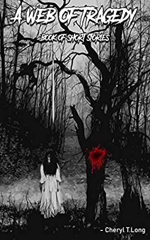 [d4075] @Read# A Web of Tragedy (book2): A book of Short Stories (book 2) - Cheryl T. Long *ePub@