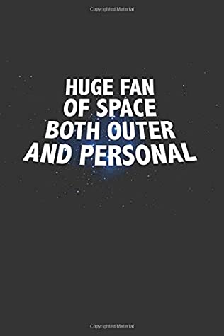[238f5] *R.e.a.d! Huge Fan of Space Both Personal and Outer: Introvert Space Fan Journal, Notebook or Diary - Midwest Merchandise ^PDF#