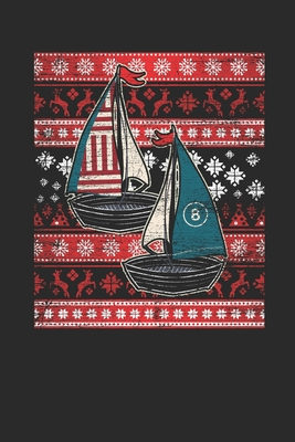 f1e5d] #D.o.w.n.l.o.a.d@ Ugly Christmas Sweater - Sailing: Small Lined Notebook - Christmas Gift for Kids, Women, Men Girls And Boys -  %PDF~