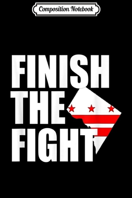 [9309b] @F.u.l.l.@ *D.o.w.n.l.o.a.d% Composition Notebook: Finish the Fight Washington Baseball Series National Flag W Journal/Notebook Blank Lined Ruled 6x9 100 Pages - Ansgar Straub @e.P.u.b*