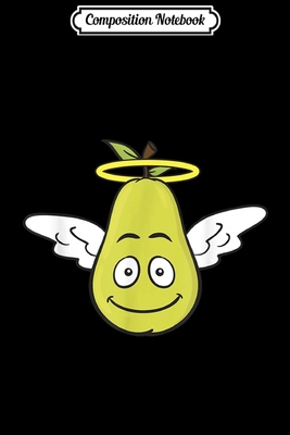 [ef130] ~F.u.l.l.~ ^D.o.w.n.l.o.a.d# Composition Notebook: Flying Pear Picture Funny Smiling Face Angel Wings Halo Journal/Notebook Blank Lined Ruled 6x9 100 Pages - Judith Eckert ~ePub!