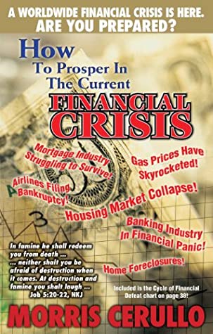 1752d] %D.o.w.n.l.o.a.d@ How to Prosper In the Current Financial Crisis - Dr. Morris Cerullo ^ePub^