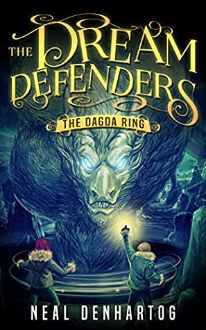 [ce69d] *Full! @Download# The Dagda Ring: A Dream Defenders Novel (The Dream Defenders Book 2) - Neal DenHartog ^e.P.u.b*