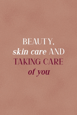28e97] ^D.o.w.n.l.o.a.d* Beauty, Skin Care And Taking Care Of You: Notebook Journal Composition Blank Lined Diary Notepad 120 Pages Paperback Golden Coral Texture Skin Care - Camden Rennie Mo !P.D.F%