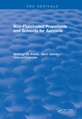 [2e964] %R.e.a.d# Non-Fluorinated Propellants and Solvents for Aerosols - D M Aviado #ePub^